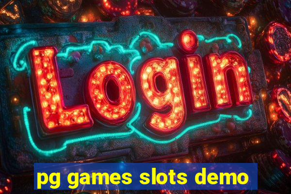 pg games slots demo